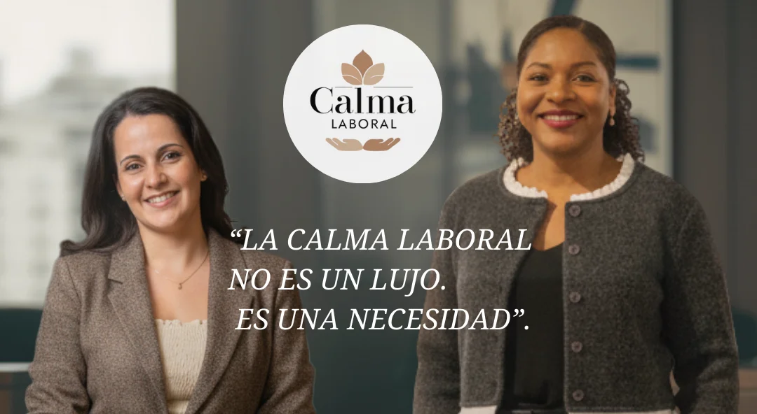 Las fundadoras de Calma Laboral, psicoeducadoras especializadas en bienestar laboral